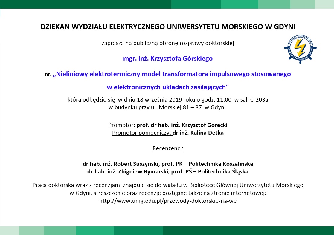 Obrona rozprawy doktorskiej mgr. inż. Krzysztofa G&oacute;rskiego