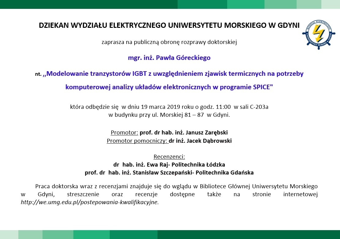 Obrona rozprawy doktorskiej mgr. inż. Pawła G&oacute;reckiego