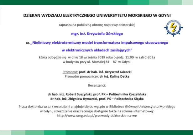 Obrona rozprawy doktorskiej mgr. inż. Krzysztofa G&oacute;rskiego