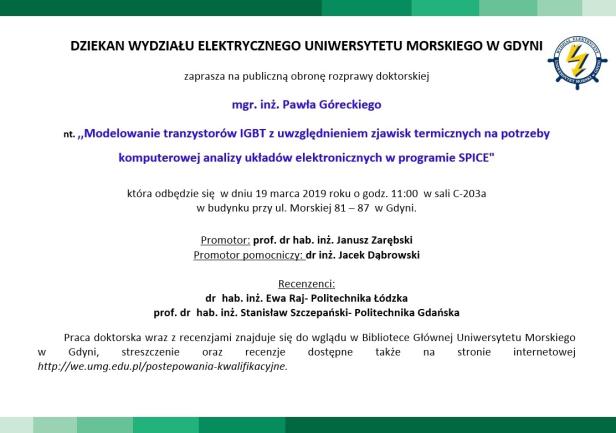 Obrona rozprawy doktorskiej mgr. inż. Pawła G&oacute;reckiego